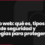 Backup web: qué es, tipos de copias de seguridad y estrategias para proteger tu sitio
