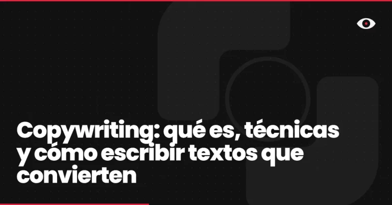 Copywriting: qué es, técnicas y cómo escribir textos que convierten