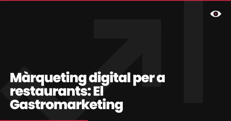 Màrqueting digital per a restaurants: El Gastromarketing