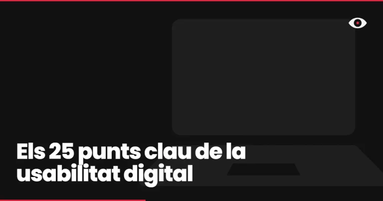 Els 25 punts clau de la usabilitat digital