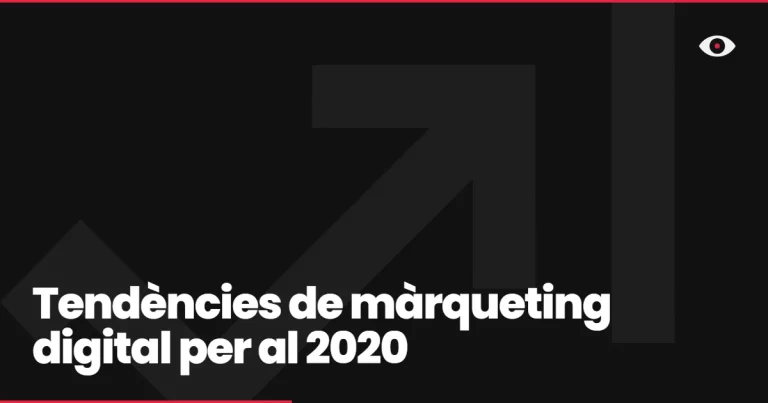 Tendències de màrqueting digital per al 2020