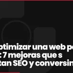 Cmo optimizar una web para mviles: 7 mejoras que s impactan SEO y conversin