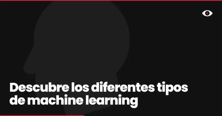 Descubre los diferentes tipos de machine learning