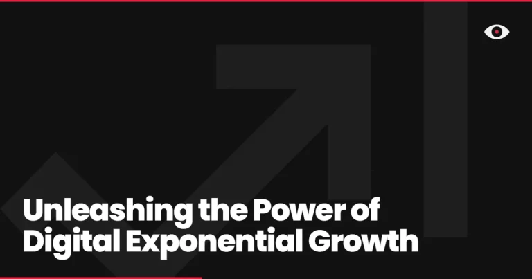 Unleashing the Power of Digital Exponential Growth