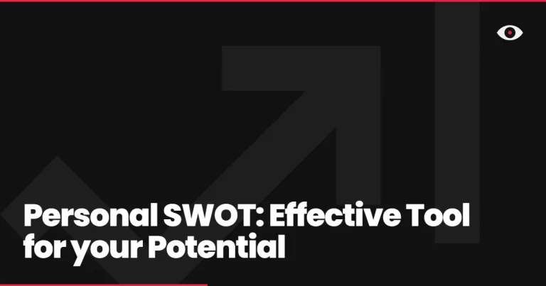 Personal SWOT: Effective Tool for your Potential