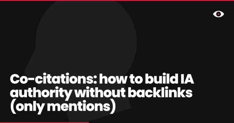 Co-citations: how to build IA authority without backlinks (only mentions)