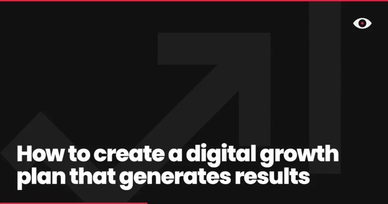 How to create a digital growth plan that generates results