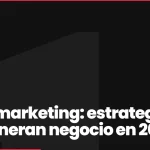 Vídeo marketing: estrategias que generan negocio en 2026
