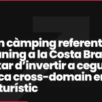 Com un càmping referent del caravaning a la Costa Brava va deixar d’invertir a cegues: analítica cross-domain en el sector turístic