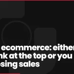 SEO for ecommerce: either you rank at the top or you keep losing sales