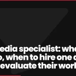 Paid media specialist: what they do, when to hire one and how to evaluate their work