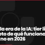 SEO en la era de la IA: tier list completo de qué funciona y qué ya no en 2026