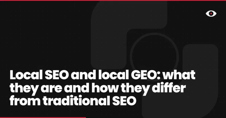 Local SEO and local GEO: what they are and how they differ from traditional SEO