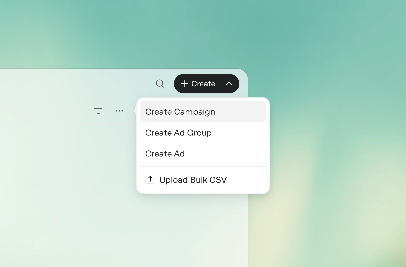 Menú Create de OpenAI Ads Manager para crear campaña, grupo de anuncios, anuncio o subir un CSV en bloque