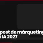 Pressupost de màrqueting digital i IA 2027: com construir-lo en 5 decisions